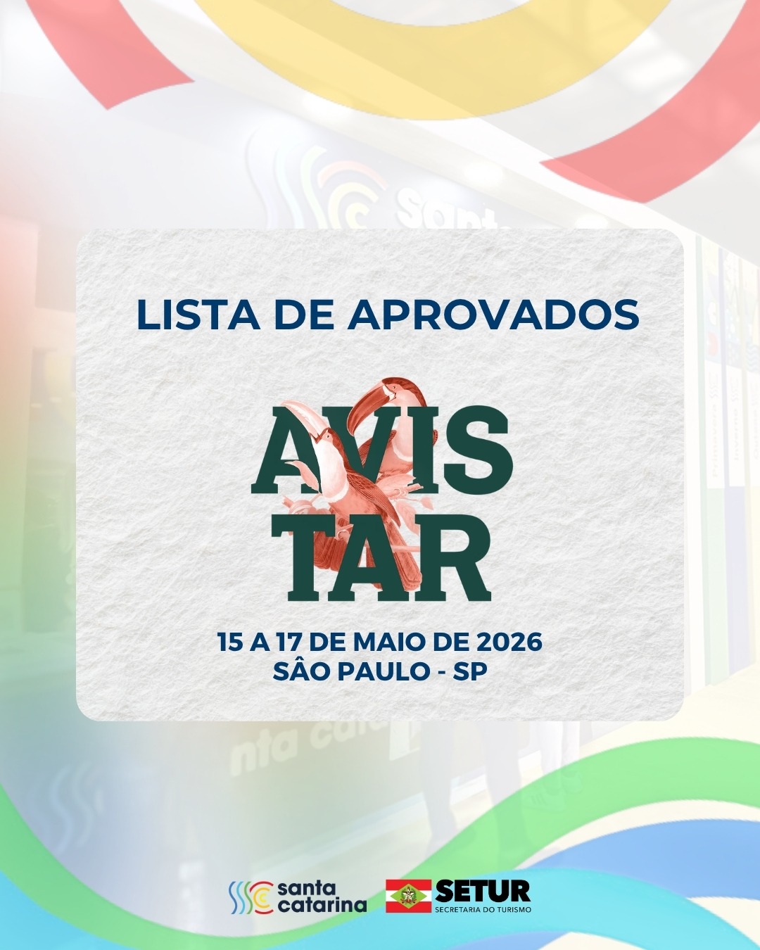 Lista dos Aprovados da AVISTAR Brasil 2026 – Feira Brasileira de Observação de Vida Silvestre e Natureza em São Paulo – SP
